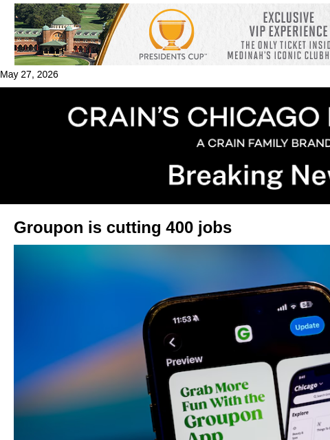 crainalerts newsletter: Groupon cutting 400 jobs