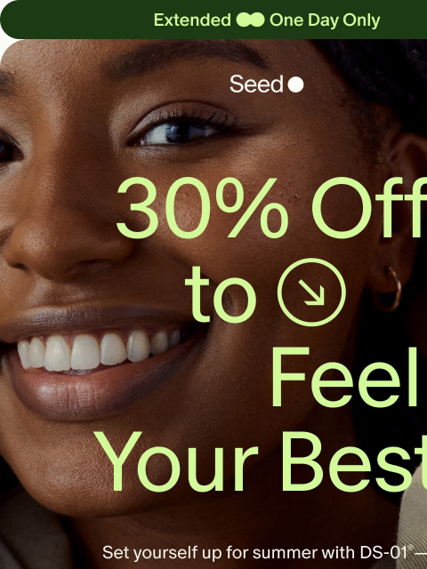 seed newsletter: EXTENDED: 30% off.