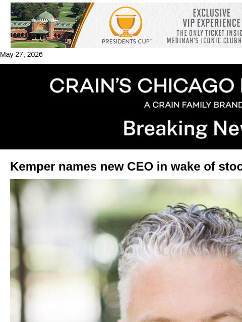 crainalerts newsletter: Kemper names new CEO in wake of stock tumble