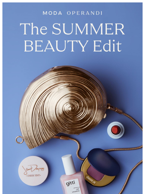 modaoperandi newsletter: The secret to a summer GLOW