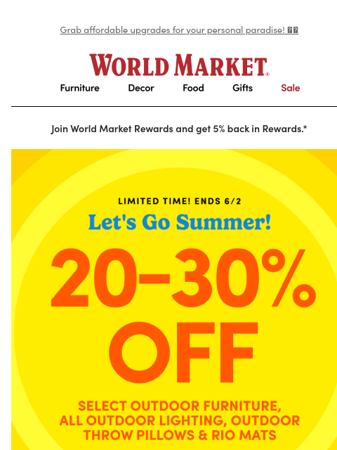 emailworldmarket newsletter: Up to 30% off select outdoor ☀️