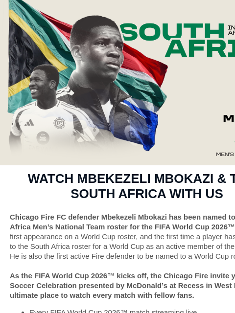chicagofirefc newsletter: Mbekezeli Mbokazi Is Headed to the FIFA World Cup ...