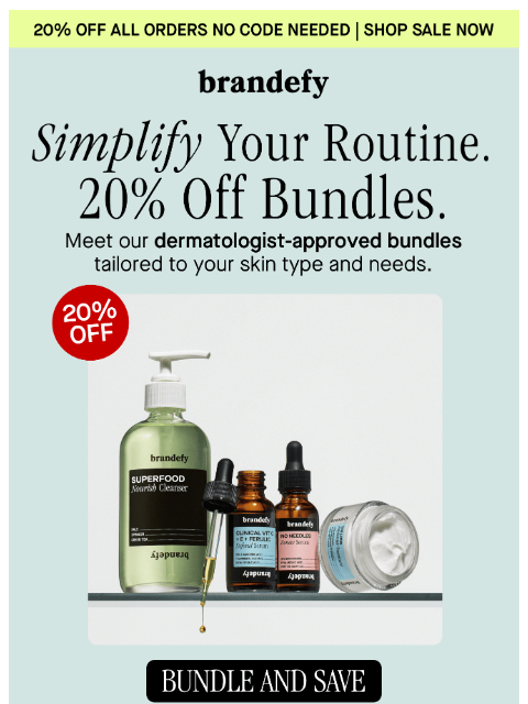 brandefyskin newsletter: Semi-annual sale: Simplify your routine