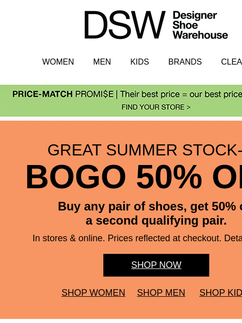 dsw newsletter: Oh, it’s back: BOGO 50% OFF!