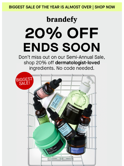 brandefyskin newsletter: Our biggest sale ends Sunday