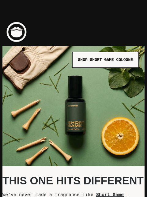 beardbrand newsletter: We've never made a fragrance like this