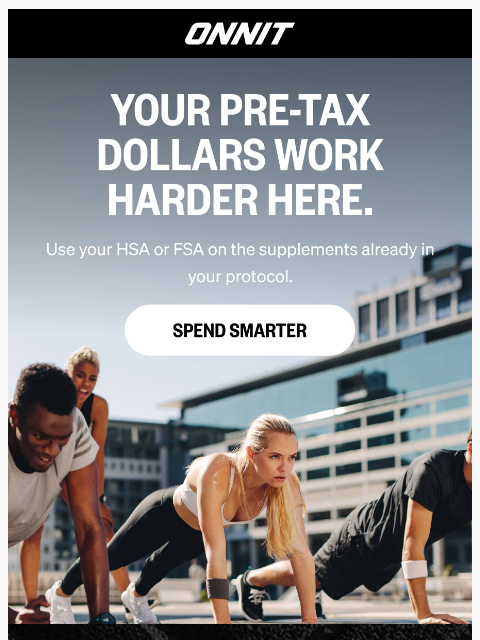 onnit newsletter: You Are Leaving Pre-Tax Money On The Table.