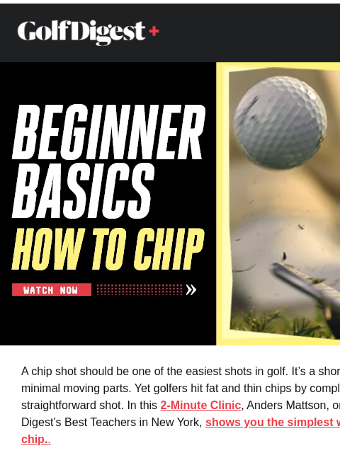 golfdigest newsletter: The simplest way to chip