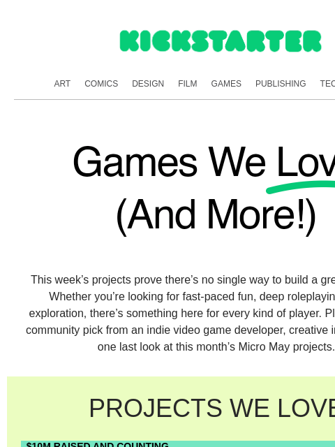 kickstarter newsletter: Tiny games & galaxy-sized adventures