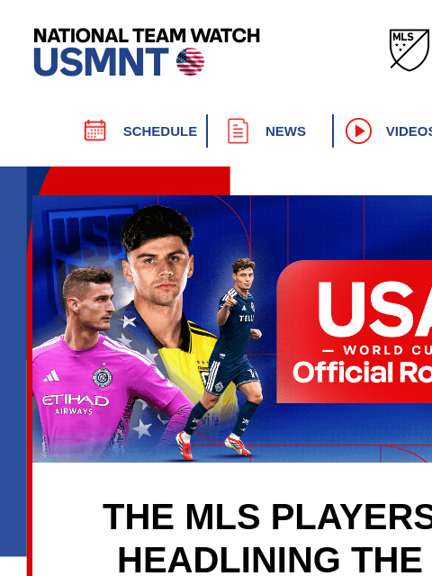 mlssoccer newsletter: Meet the MLS players headed to the 2026 FIFA World...