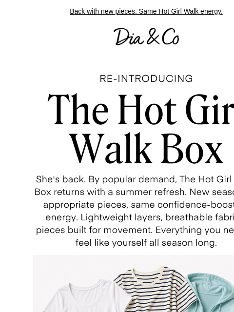 dia newsletter: The Hot Girl Walk Box is BACK!