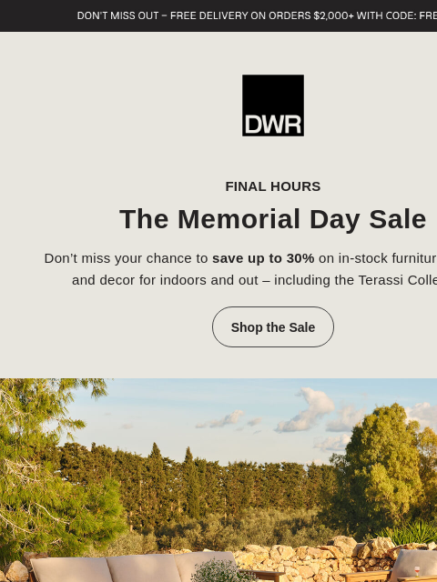 dwr newsletter: Last call: Up to 30% off in-stock designs