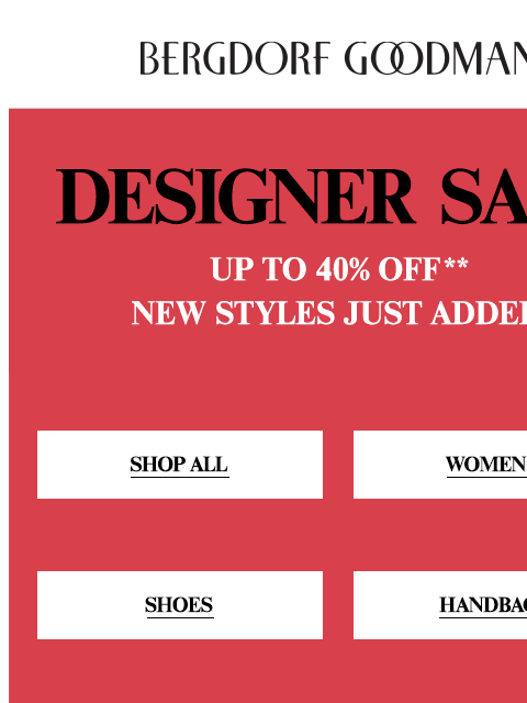 bergdorfgoodman newsletter: Don’t Miss It: Designer Sale