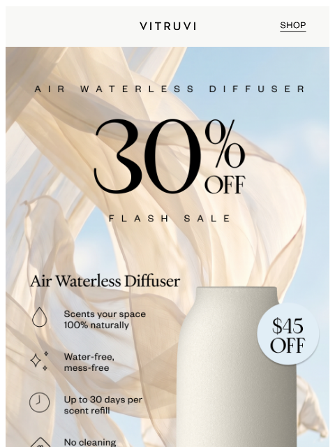 vitruvi newsletter: FLASH SALE: 30% Off Air Waterless Diffuser 🌷