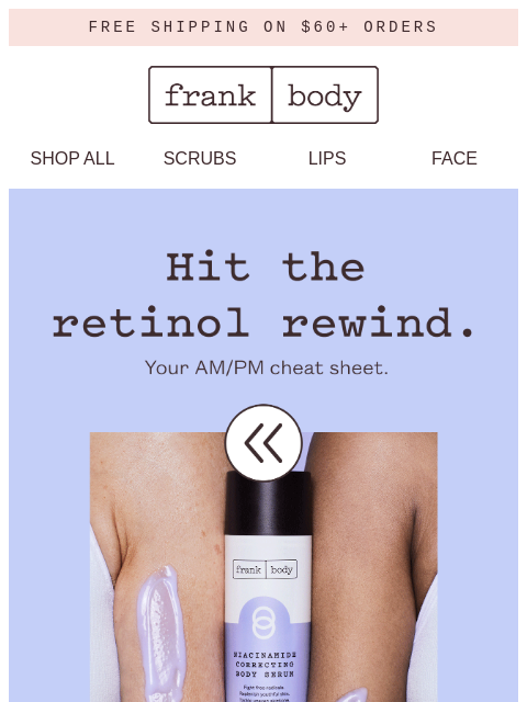 frankbody newsletter: Hit the retinol rewind.