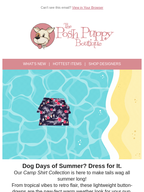 poshpuppyboutique newsletter: 🌞 Camp Pup Style: Summer Shirts Are In!