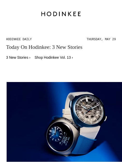 Today on Hodinkee... Introducing: H. Moser & Cie. Partners With Alpine Motorsports For Two Special New Streamliners | Hodinkee Daily – Thursday, May 29 | Today On Hodinkee: 3 New Stories 3 New