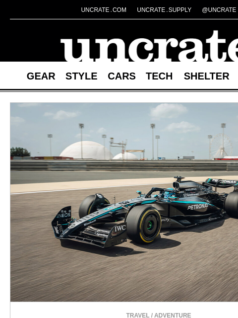 uncrate newsletter: F1 The Movie Red Carpet Experience & more