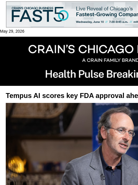 crainalerts newsletter: Major FDA nod for Tempus