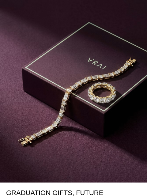 vrai newsletter: Your graduate’s future heirlooms
