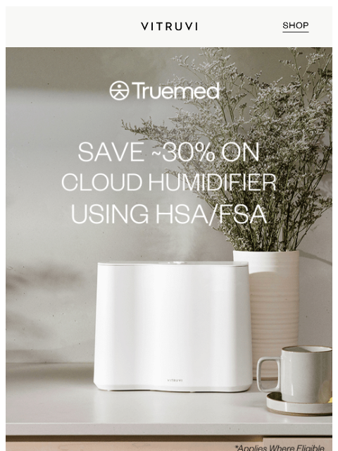 vitruvi newsletter: Have An HSA/FSA Card? We Have Big News! ☁️