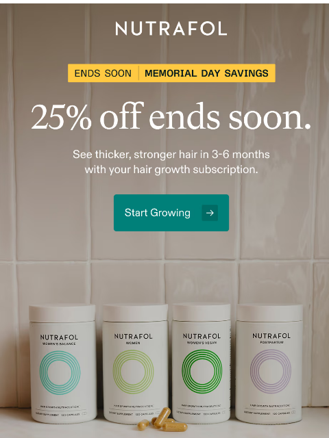 nutrafol newsletter: Your 25% off ends soon.
