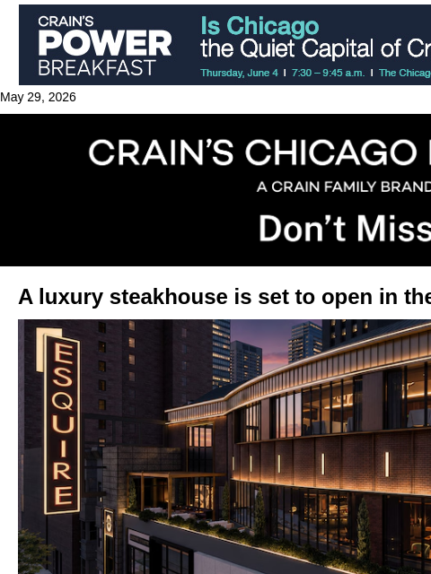 crainalerts newsletter: Luxury steakhouse coming to old Esquire Theater