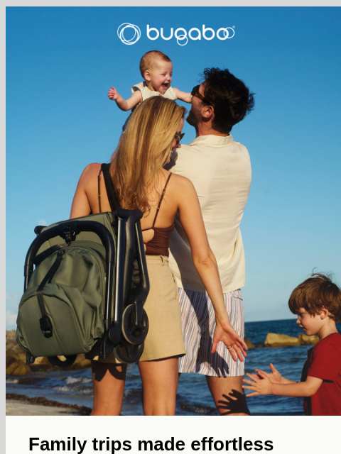 bugaboo newsletter: Family trips made effortless