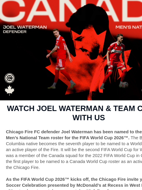 chicagofirefc newsletter: Joel Waterman Is Headed to the FIFA World Cup 2026...