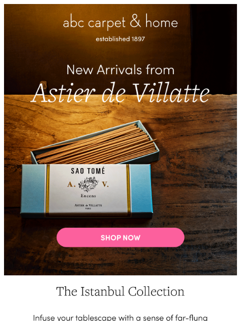 abchome newsletter: New Arrivals from Astier de Villatte!
