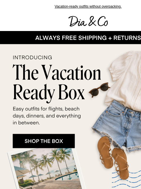 dia newsletter: The pieces worth traveling with