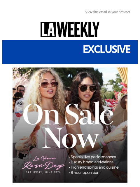 laweekly newsletter: Exclusive Discount: Rosé Day LA Tickets