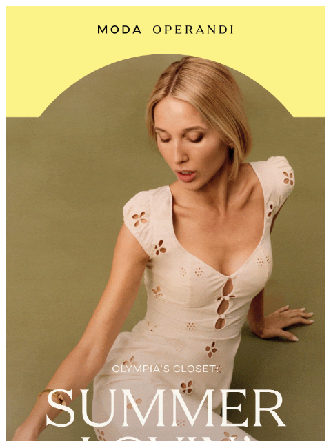 modaoperandi newsletter: Olympia’s Closet: Summer LOVIN’