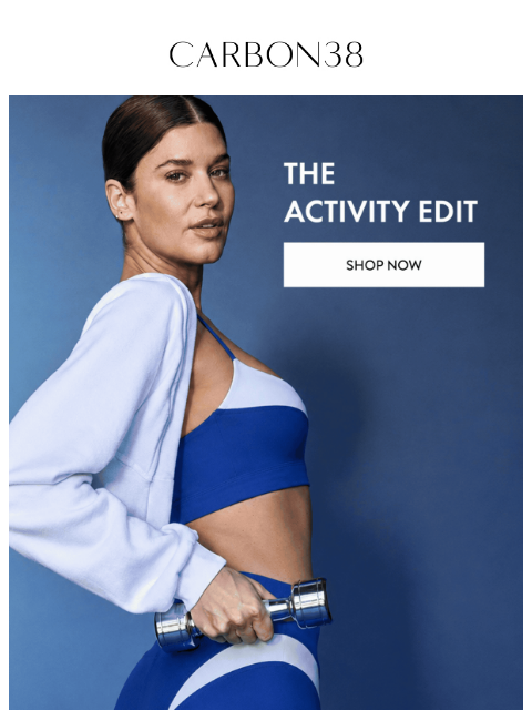 carbon38 newsletter: The activity edit is here.