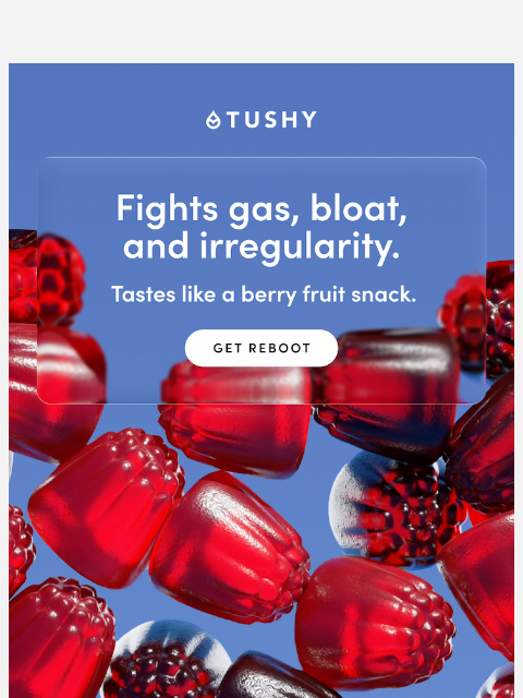 hellotushy newsletter: Your gut called. It wants a reboot 🔄