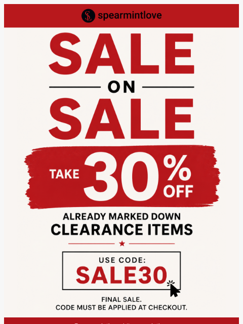 spearmintlove newsletter: Sale on Sale: Take an Extra 30% Off Clearance 🎉