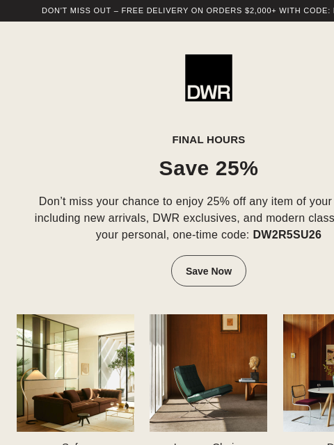 dwr newsletter: Ends tonight: 25% off one item