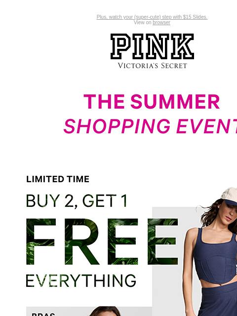 Plus, watch your (super-cute) step with $15 Slides. View on browser PINK Victoria's Secret VSCC Available Credit Introduction Shop Now Shop Now Shop Now feature cta cta Shop Now Bras Apparel