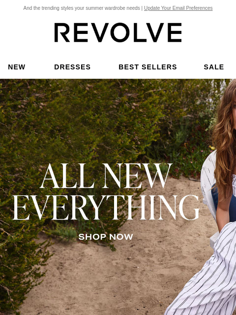 And the trending styles your summer wardrobe needs | Update Your Email Preferences New Dresses Best Sellers Sale My Favorites Beauty New Dresses Best Sellers Sale My Favs Beauty All New Everything!