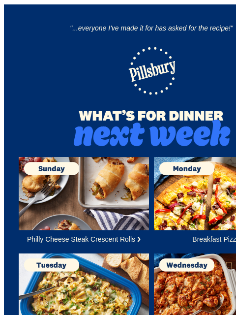 "...everyone I've made it for has asked for the recipe!" Pillsbury Logo What's for Dinner next week Crescent rolls with cheese steak filling on a plate and baking tray. Philly Cheese