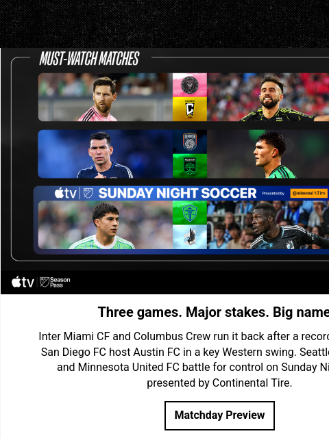 From Club World Cup dreams to West Coast rivalries—don't miss this weekend's biggest MLS clashes. MLS must watch matches Three games. Major stakes. Big names. Inter Miami CF and Columbus Crew