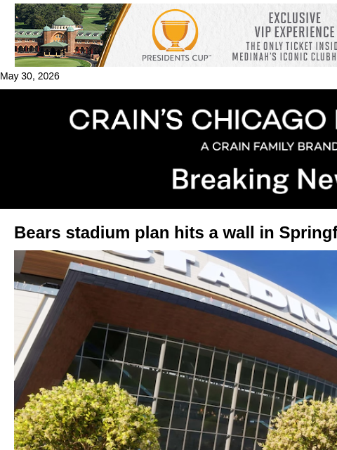 crainalerts newsletter: Bears stadium talks hit a wall in Springfield