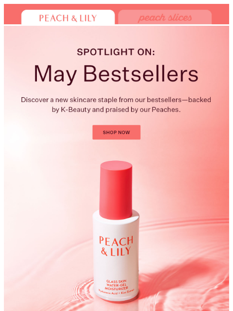 peachandlily newsletter: Inside: Bestsellers worth the hype