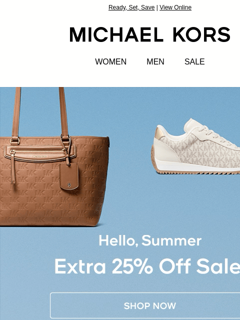 michaelkorsmail newsletter: Extra 25% Off Sale Is Yours
