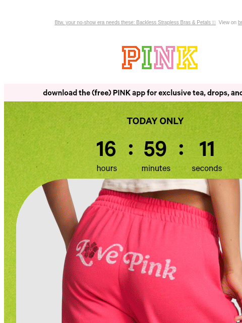 vspink newsletter: Soft Launch Your Cozy: $30 Sweats