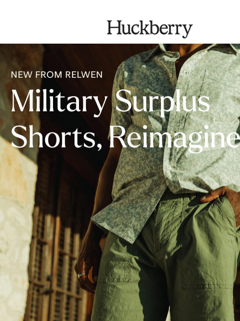 huckberry newsletter: Relwen's New Military Surplus Shorts