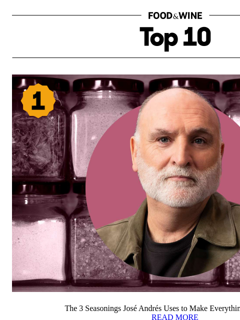 foodandwine newsletter: The 3 Seasonings José Andrés Uses to Make Everythi...
