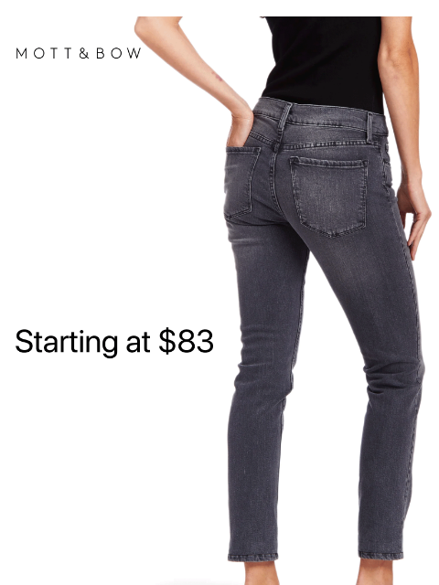 mottandbow newsletter: Starting at $83 premium jeans.