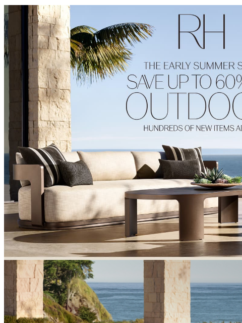 rh newsletter: Save Up to 60% on Outdoor Collections in All-Weath...
