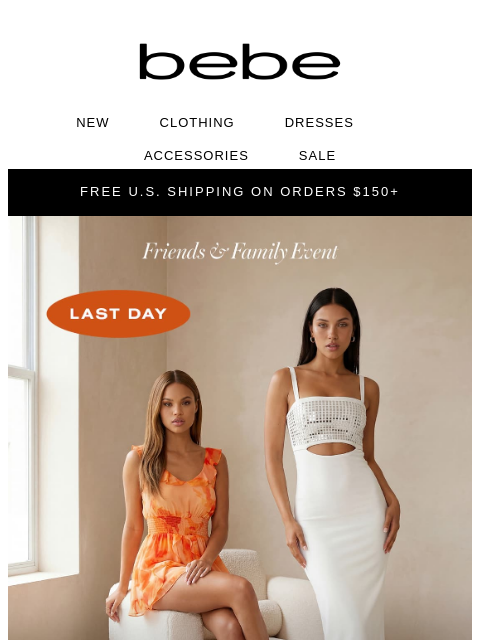 bebe newsletter: Final Day. Don’t Miss 30% Off NOW 🫶